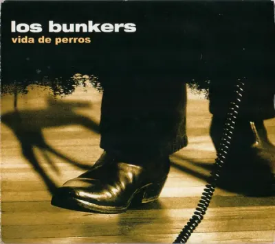 Los Bunkers - Vida De Perros - CD1