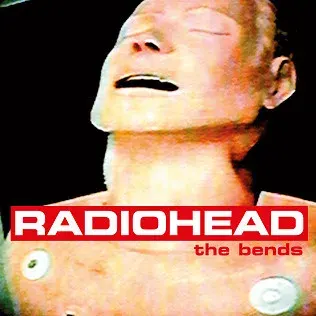 Radiohead - The Bends  - CD1