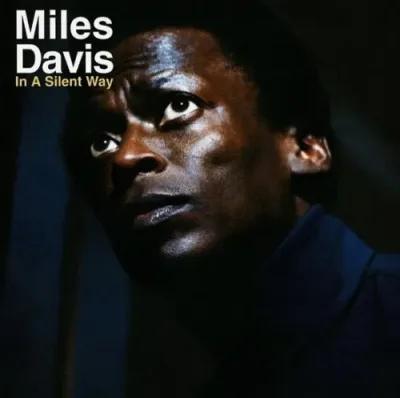 Miles Davis - In A Silent Way1