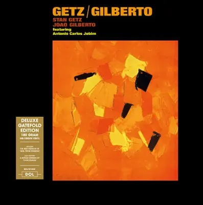 Stan Getz / Joao Gilberto Feat. Antonio Carlos Jobim - Getz / Gilberto DOL Edition1