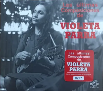 Violeta Parra - Las últimas Composiciones de Violeta Parra - CD1