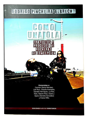 Rodrigo Pincheira Albrecht - Como una ola - Trayectos y Procesos de Rockeras de Concepción - 20231