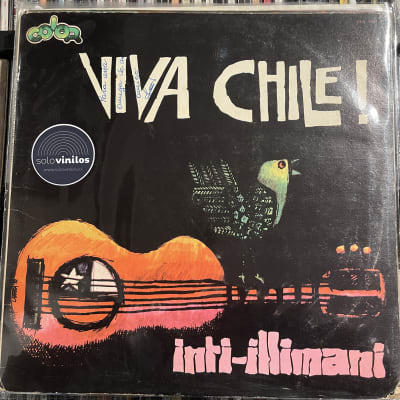 Inti - Illimani Viva Chile! Vinilo Escuchado1
