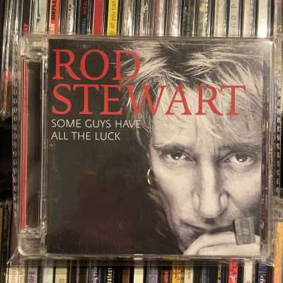 Rod Stewart - Some guys have all the luck - CD Escuchado