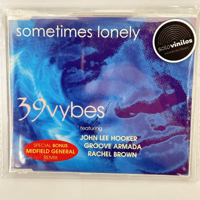 39vybes - Sometimes lonely feat. John Lee Hooker, Groove Armada1