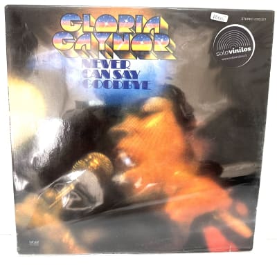 Gloria Gaynor - Never Can Say Goodbye (ESCUCHADO)1
