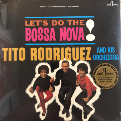 Tito Rodriguez And His Orchestra  - Lets Do The Bossa Nova!1