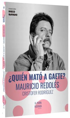 Cristofer Rodriguez - Mauricio Redolés ¿Quién Mató a Gaete?1