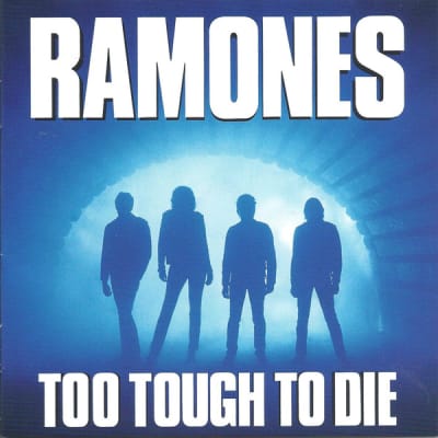 Ramones - Too Tought To Die CD1