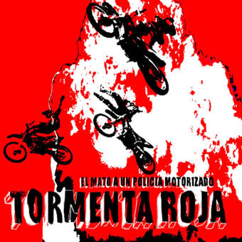 El Mato A Un Policia Motorizado - Tormenta Roja (Digipack)1