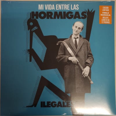 Ilegales - Mi Vida Entre Las Hormigas1