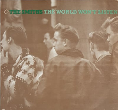 The Smiths The World Won't Listen
