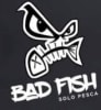 BAD FISH