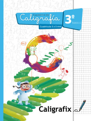 CALIGRAFIX 3ºBASICO CUADRICULA 5X5MM