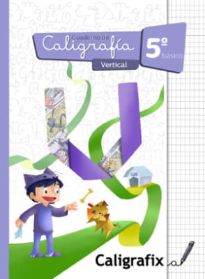 CALIGRAFIX 5º AÑO BASICO VERTICAL