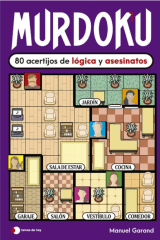 MURDOKU: 80 ACERTIJOS DE LÓGICA Y ASESINATOS