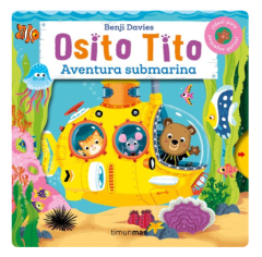 OSITO TITO AVENTURA SUBMARINA