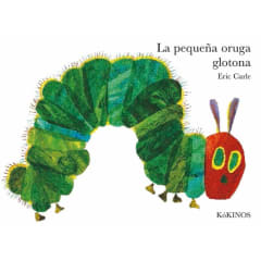 LA PEQUEÑA ORUGA GLOTONA TAPA DURA