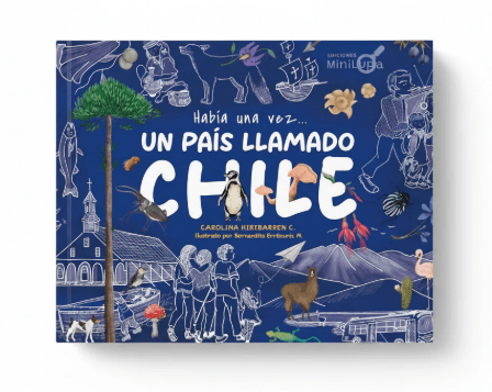 HABIA UNA VEZ UN PAIS LLAMADO CHILE1