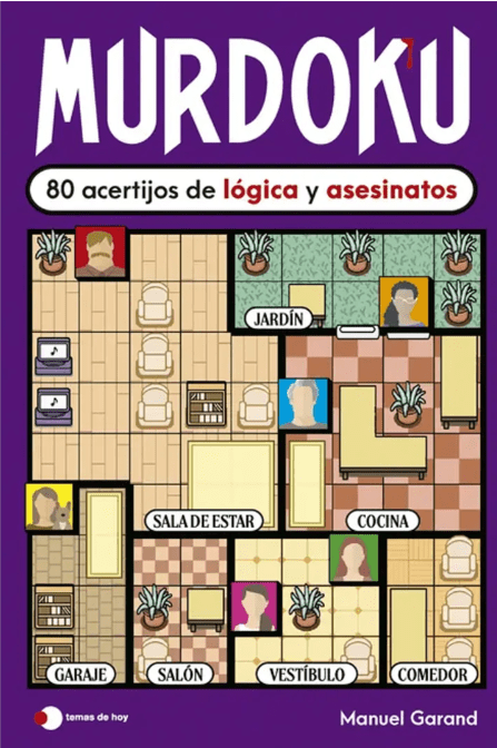 MURDOKU: 80 ACERTIJOS DE LÓGICA Y ASESINATOS1