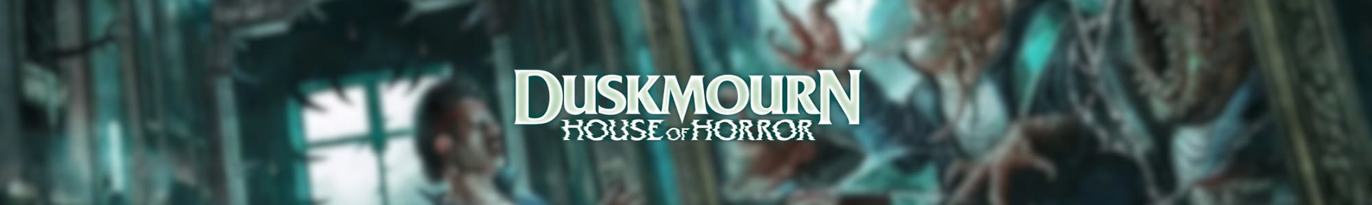 Duskmourn: House of Horror