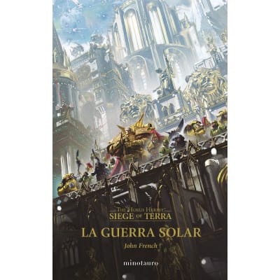 The Horus Heresy: Siege of Terra 1 La Guerra Solar1