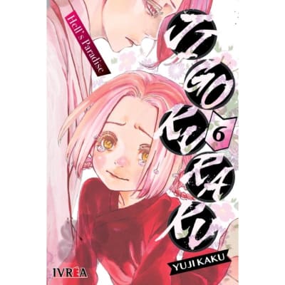 JIGOKURAKU - HELL'S PARADISE 06 - IVREA ARG