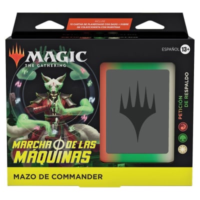 Commander Deck: Petición de respaldo ESPAÑOL - March of the Machine1