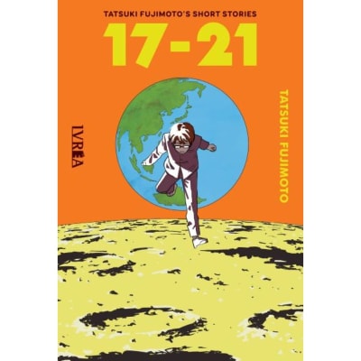 TATSUKI FUJIMOTO'S SHORT STORIES: 17-21 - IVREA ARG
