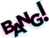 BANG!