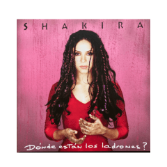 SHAKIRA DONDE ESTAN LOS LADRONES VINILO