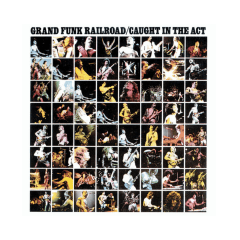 Grand Funk Railroad Caught In The Act Cd