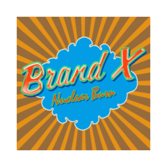 Brand X Nuclear Burn Cd