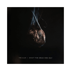 What The Dead Men Say Trivium Heavy cd