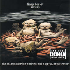 Limp Bizkit Chocolate Starfish And The Hot Dog Flavored Water Cd