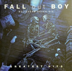 Fall Out Boy Believers Never Die - Greatest Hits vinilo
