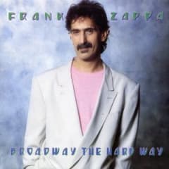 Frank Zappa Broadway The Hard Way CD
