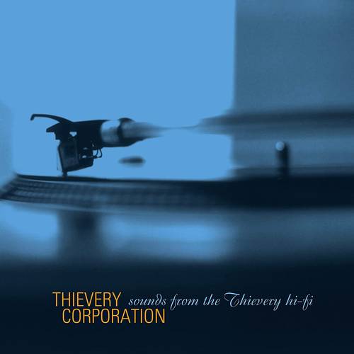Thievery Corporation Sounds From The Thievery Hi Fi Cd1