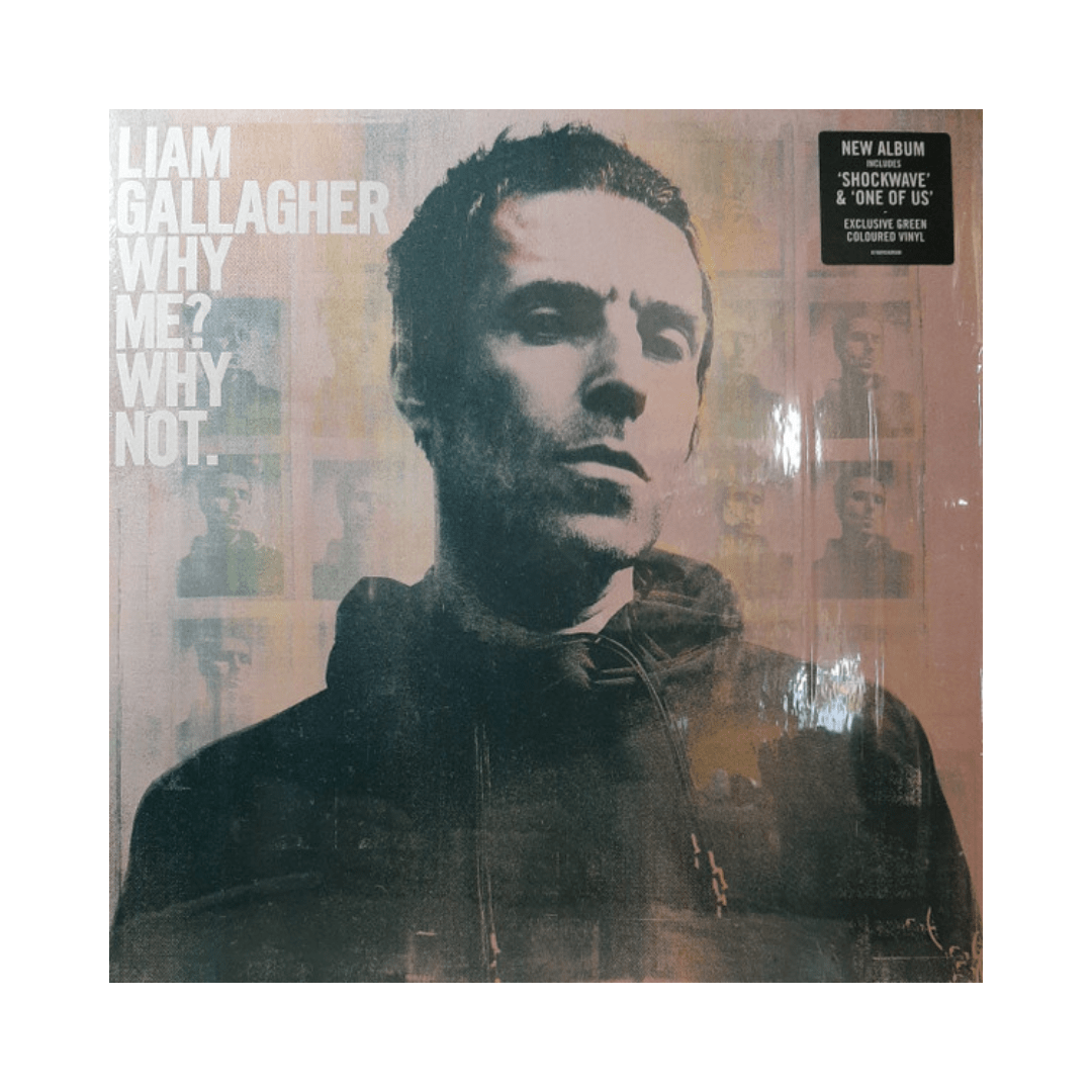 Liam Gallagher Why Me? Why Not Vinilo1