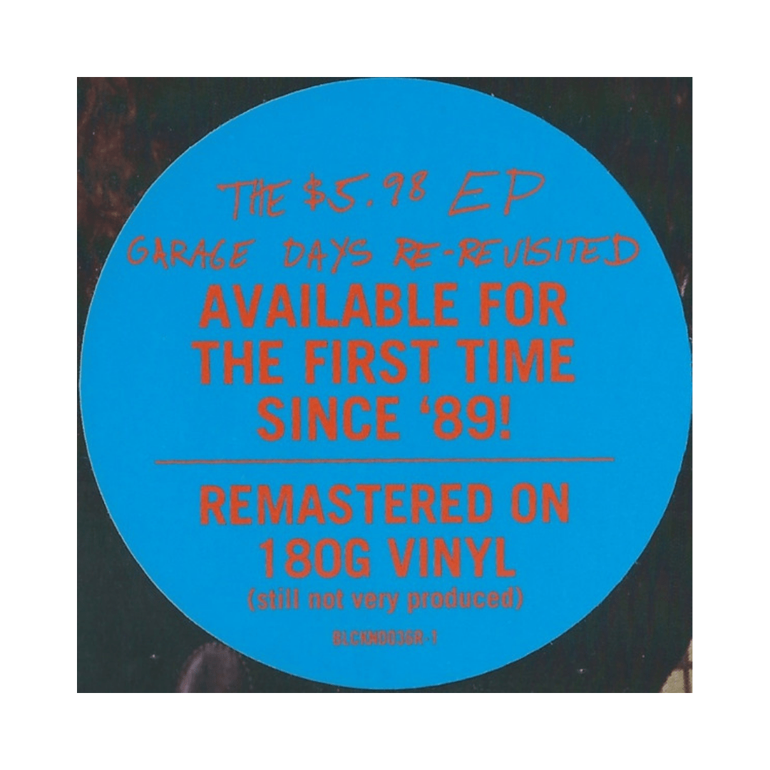 Metallica The $5.98 E.p. Garage Days Re-revisite Vinyl3