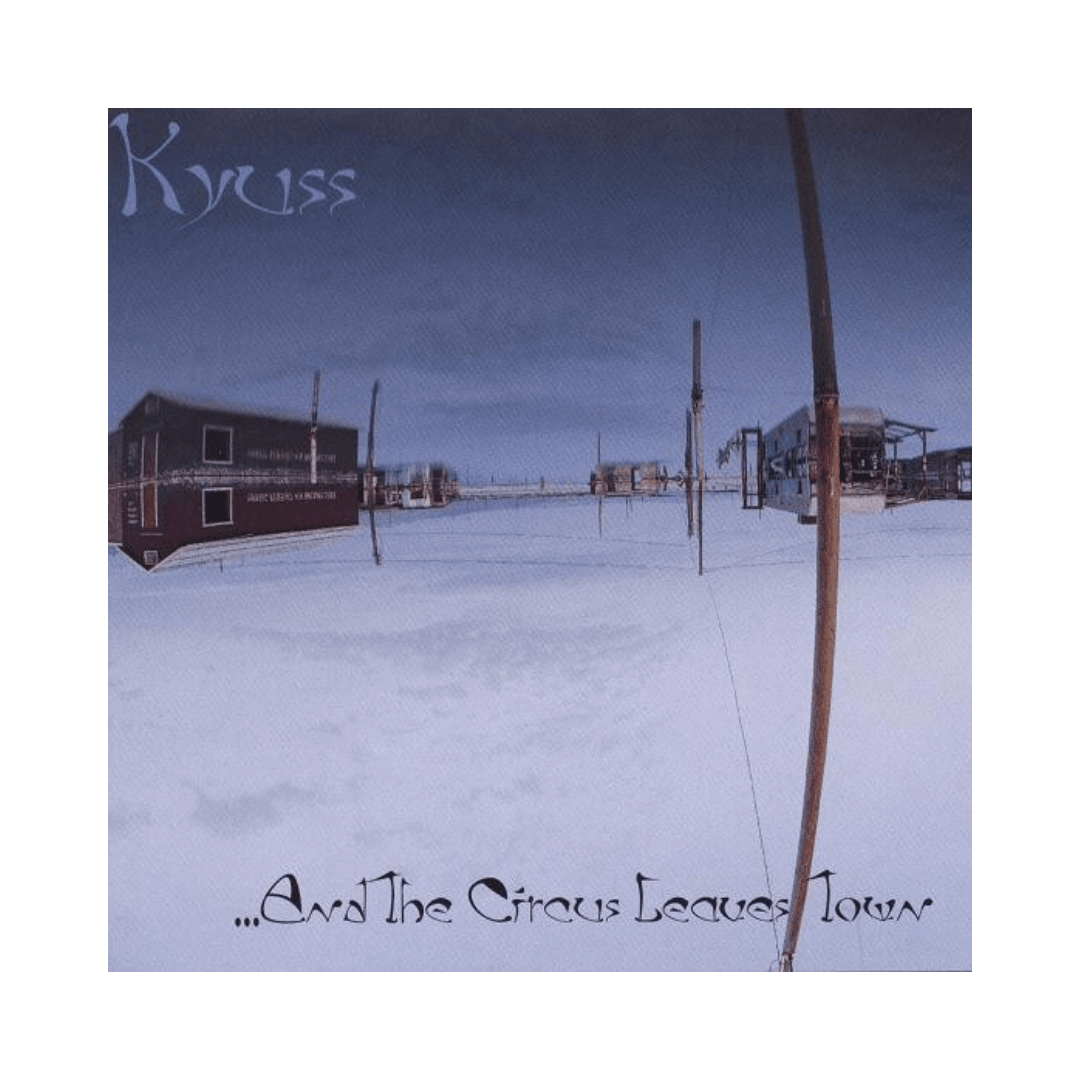 Kyuss ...and The Circus Leaves Town CD1