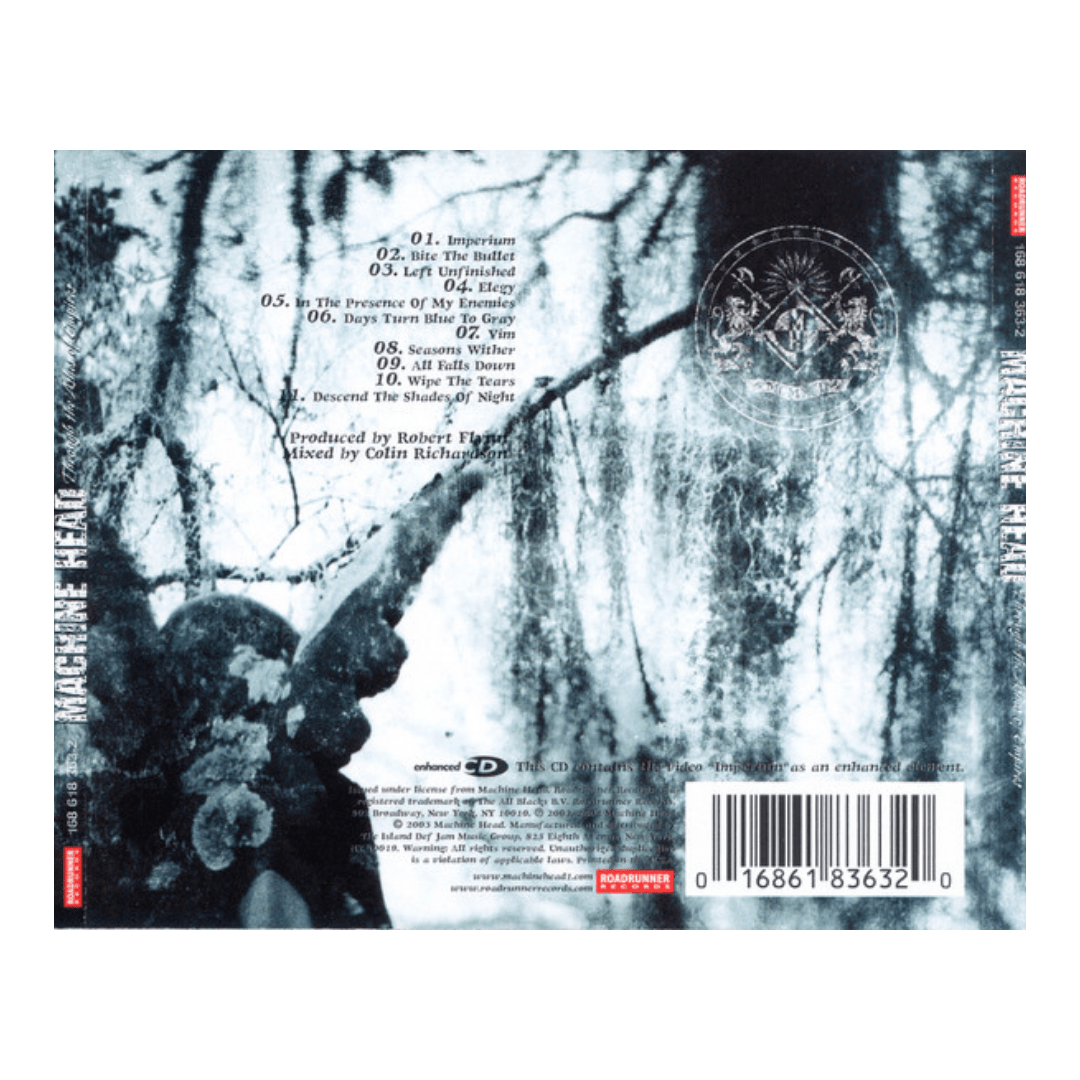 Machine Head Through The Ashes Of Empires cd2