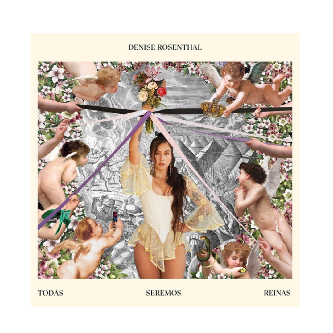 Denise Rosenthal Todas Seremos Reinas Vinilo1