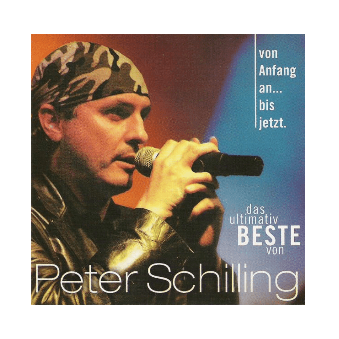 Peter Schilling Von Anfang An... Bis Jetzt cd1