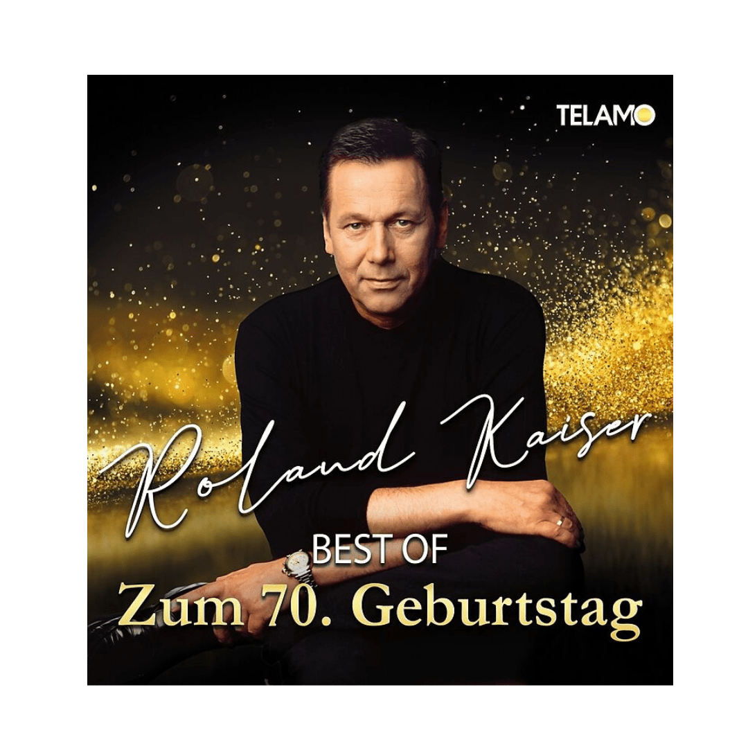 Roland Kaiser Best Of - Zum 70. Geburtstag cd1