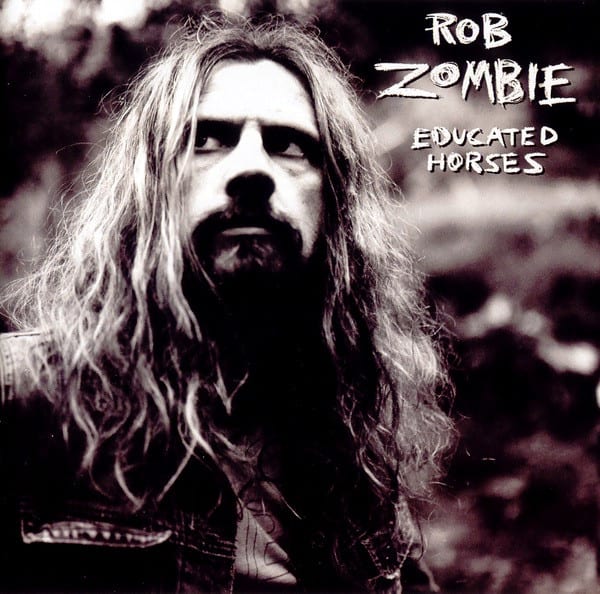 Rob Zombie Educated Horses CD1