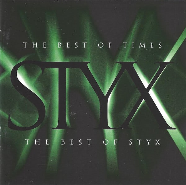 Styx The Best Of Times: The Best Of Styx CD2