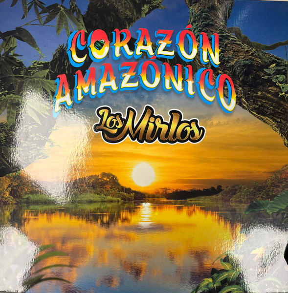 Vinilo Los Mirlos Corazón Amazónico1
