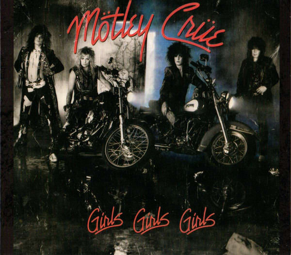 Mötley Crüe Girls, Girls, Girls Cd2