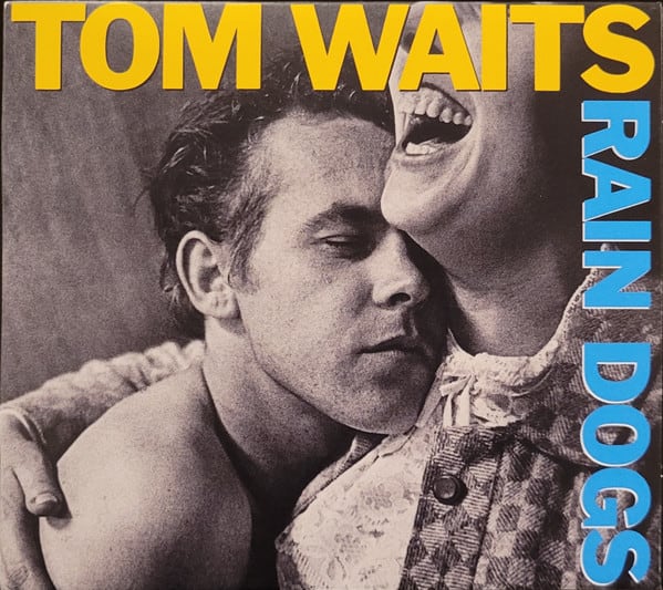 Tom Waits Rain Dogs Cd1